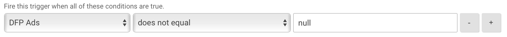 GTM trigger: DFP Ads does not equal null